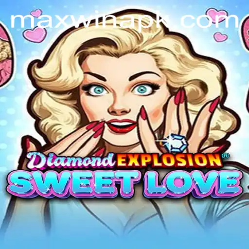 DiamondExplosionSweetLove Game: A Journey to Maxwin