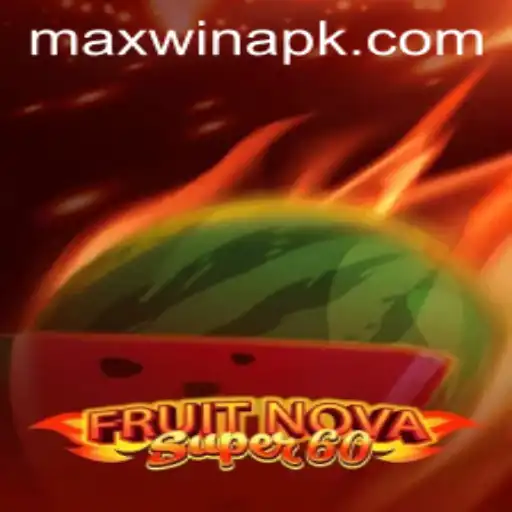 Exploring FruitNovaSuper60: The Game, Rules, and Max Win Potential